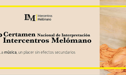 Nueva edición del Certamen de interpretación «Intercentros Melómano»