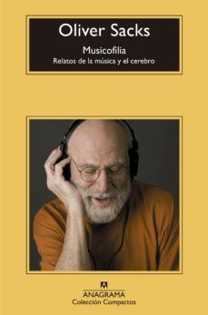 Musicofilia, Relatos de música y cerebro