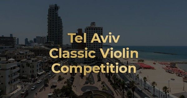 Concurso de violín Tel Aviv Classic Violin Competition