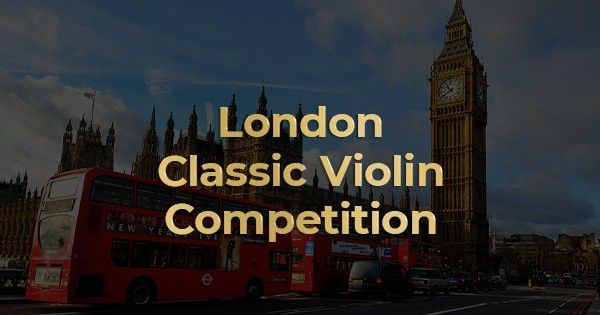 Concurso de violín London Classic Violin Competition