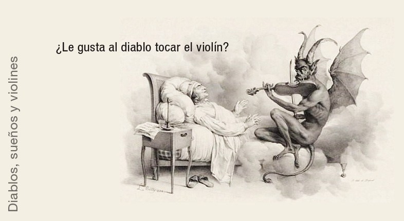 Sueños, diablos y violines.